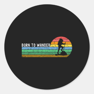 Vintage Wandern Born To Wander Retro Sonnenunterga Runder Aufkleber