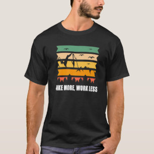 Vintage Wanderung Mehr Arbeit weniger Camping N Hi T-Shirt