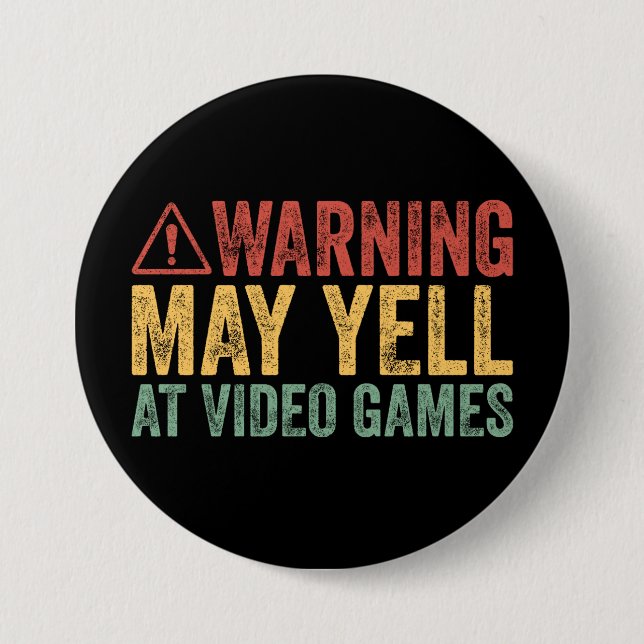 Vintage-Warnung könnte bei Videospielen schreien Button (Vorderseite)