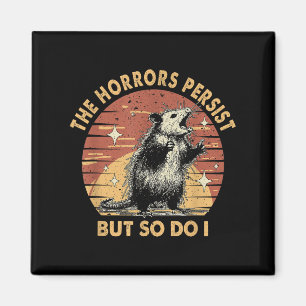 Vintage Waschbär Die Schrecken bestehen weiter, ab Magnet