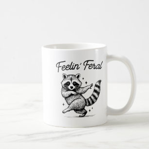 Vintage-Waschbär-Meme Fühlt sich wild lustig Müll  Kaffeetasse