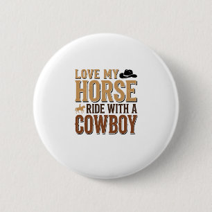 Vintage Western Pferd und Cowboy Zitat Shirt Desig Button