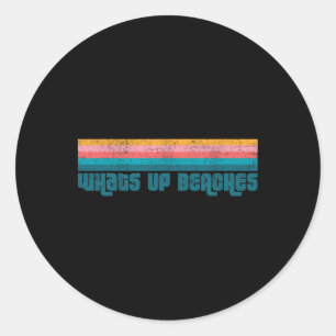 Vintage What's Up Beaches Strand Sommer Retro Frau Runder Aufkleber