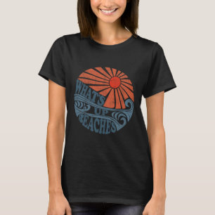 Vintage What's Up Strände Süße Retro 70er Strand V T-Shirt