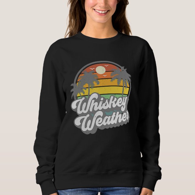 Vintage Whiskey Weather Beach Summer Retro Sunset  Sweatshirt (Vorderseite)