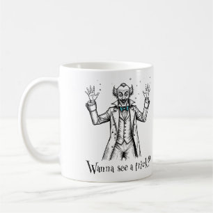 Vintage Wildäugiger Illusionist „Willst du einen T Kaffeetasse