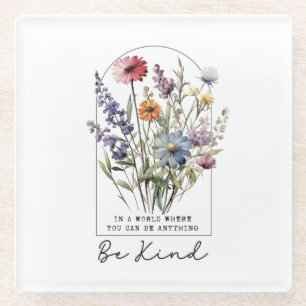 Vintage-Wildblumen mit Zitat - Sei freundlich Glasuntersetzer