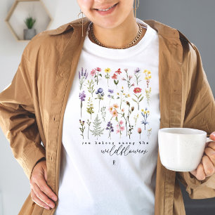Vintage Wildblumen Zitat Sublimationsfarben T-Shirt