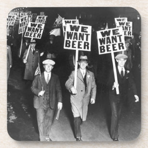 Vintage Wir wollen Bier Prohibitionsprotest Getränkeuntersetzer