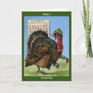 Vintage Wish I Could Fly Thanksgiving Truthahn, ZS Feiertagskarte