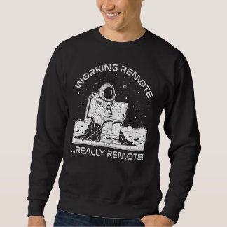 Vintage Working Remote Really Remote! (white) Sweatshirt