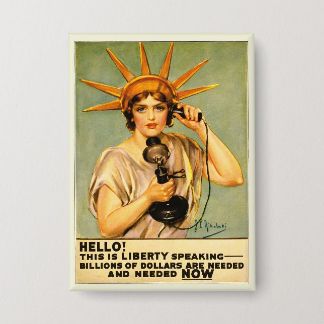 Vintage-WWI-Hallo, hier spricht Liberty-Poster Button (Vorderseite)