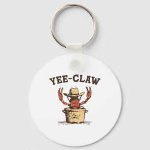 Vintage Yee Claw Yee Haw Krabbe Lustiger Crawfish- Schlüsselanhänger