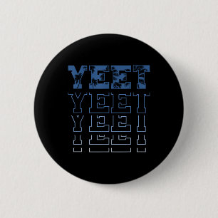 Vintage Yeet Funny Sprichwort Meme for Men Women B Button