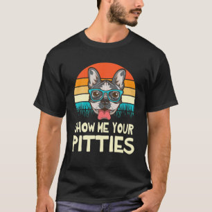 Vintage Zeig mir deine Pitties Hunde Glücklicher H T-Shirt
