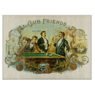 Vintage-Zigarrenetiketten-Kunst, Club Friends Bill Schneidebrett