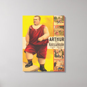 Vintage Zirkusposter von Arthur, dem kolossalen Ki Leinwanddruck