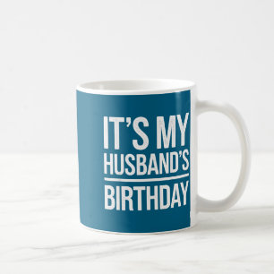 Vintage zum Geburtstag meines Mannes bedrucktes He Kaffeetasse