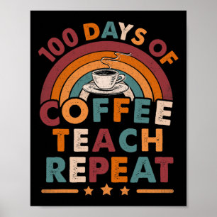 Vintagen 100 Schultage für Teacher Kaffee Liebe Poster