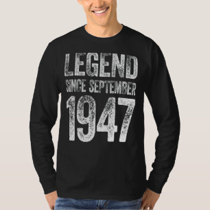 Vintagen 1947 Geburtstag September Geborene Legend T-Shirt