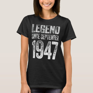Vintagen 1947 Geburtstag September Geborene Legend T-Shirt