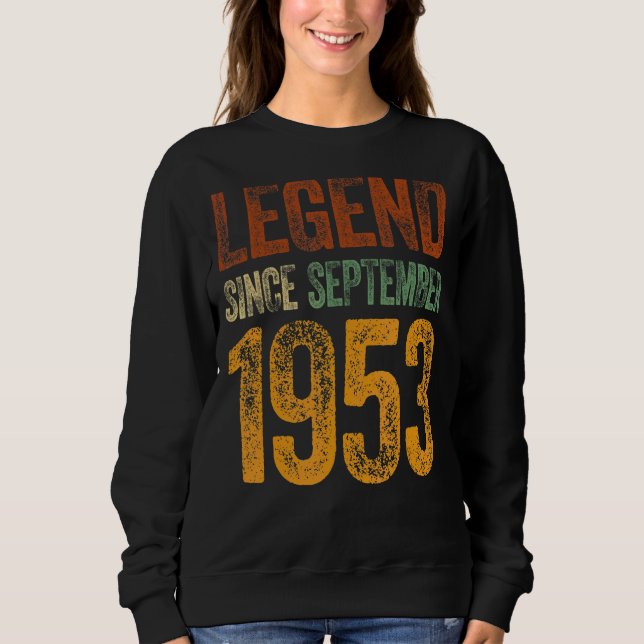 Vintagen 1953 Geburtstag September Geborene Legend Sweatshirt (Vorderseite)