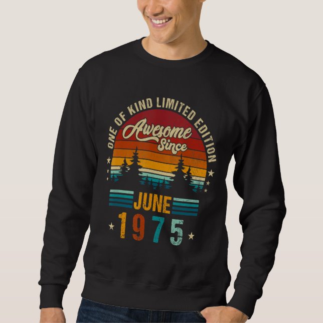 Vintager 47. Geburtstag Phantastisch seit Juni 197 Sweatshirt (Vorderseite)