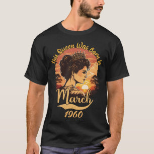 Vintager 63. Geburtstag Diese Königin war im März T-Shirt