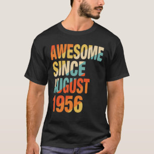 Vintager 66. Geburtstag Phantastisch seit August 1 T-Shirt