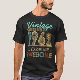Vintager August 1962 60. Tag 60 Jahre Aw T-Shirt