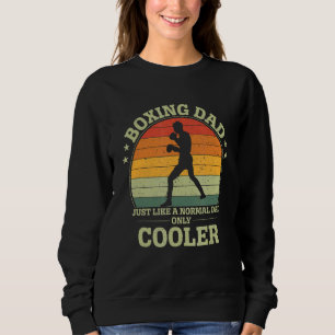 Vintager Boxer-Vater, genau wie ein normaler Vater Sweatshirt