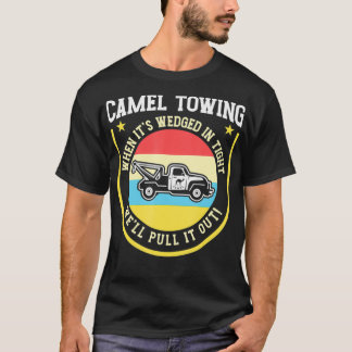 Vintager Camel Towing Spaß Tow T-Shirt