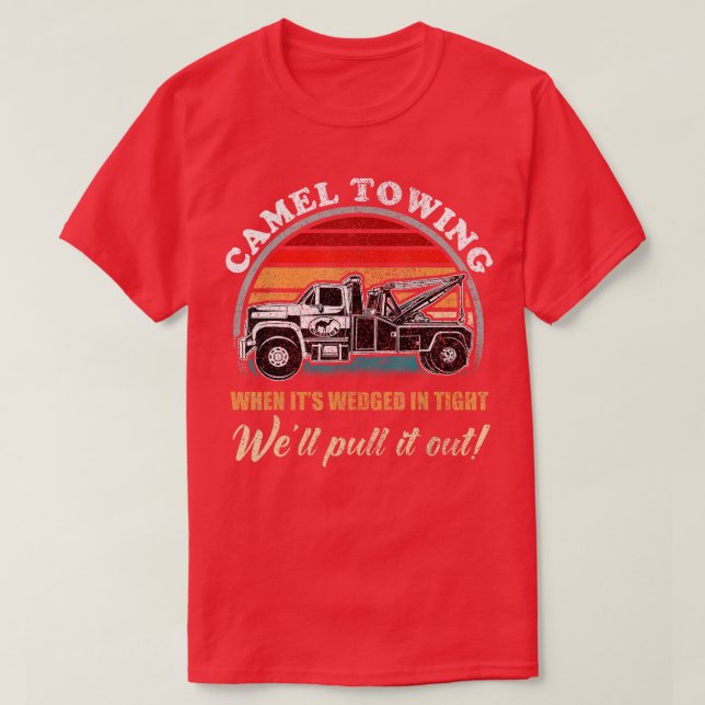 Vintager Camel Towing Spaß Tow T-Shirt (Design vorne)