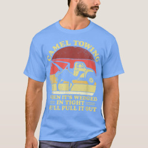 Vintager Camel Towing Spaß Tow T-Shirt