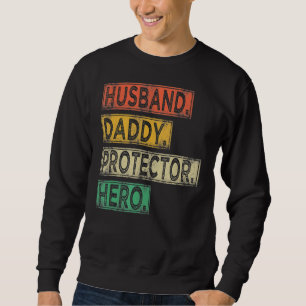 Vintager Daddy Protector Vater Hero Father Sweatshirt