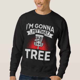 Vintager Disk Golf Ich werde das Tree Disk Gol tre Sweatshirt