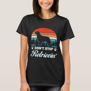 Vintager Dont stoppt das Abholen des Golden Retrie T-Shirt