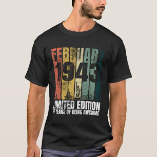 Vintager Februar 1943 Tagesgeschenke 77 Jahre alt  T-Shirt