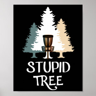 Vintager Frisbee Disk Golf Stupid Tree Poster