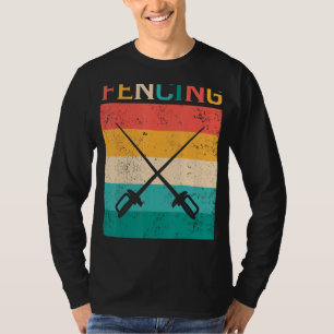 Vintager Funny Fencing Swordsman Fencing Fans Play T-Shirt