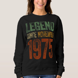 Vintager Geburtstag November 1975 Geborener Legend Sweatshirt