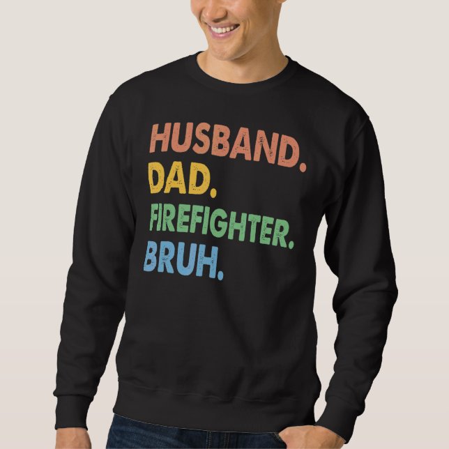 Vintager Husband-Vater Firefighter Bruh Fireman Fa Sweatshirt (Vorderseite)