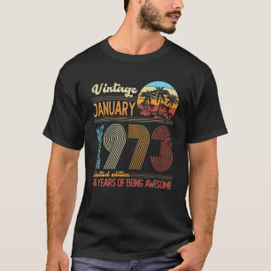Vintager Januar 1973 49 Jahre alt 49 Jahre Geburts T-Shirt