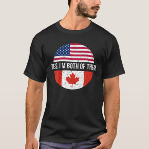 Vintager kanadischer Amerikaner Ja ich bin beide k T-Shirt