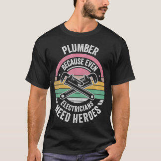Vintager Klempner, weil selbst die Elektriker sie T-Shirt