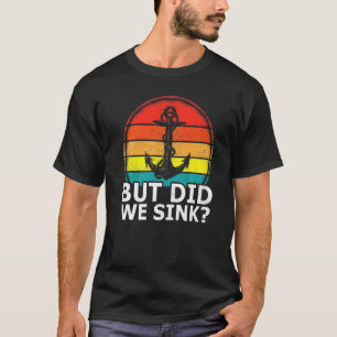 Vintager Kreuzfahrtschiff Anker, aber haben wir Bo T-Shirt