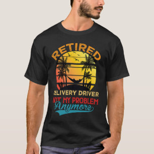 Vintager Liefertreiber nicht mein Problem T-Shirt