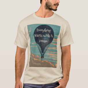 Vintager Luftballon Dream Traum Zitat T-Shirt
