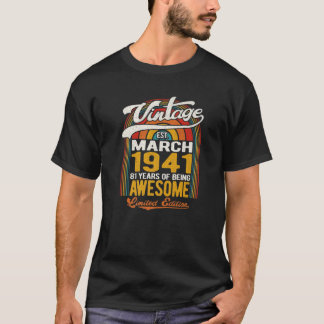 Vintager März 1941 Limited Edition Retro 81St Birt T-Shirt
