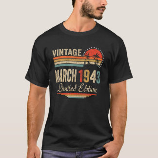 Vintager März 1943 79 Jahre alt Geburtstag T-Shirt